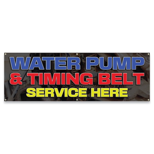 Water Pump Timing Belt Service Banner Concession Stand Food Truck Single Sided